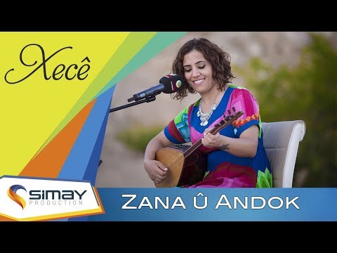 Xecê - Zana û Andok (Akustik Performans)