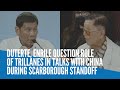 Duterte, Enrile question role of Trillanes in talks with China during Scarborough standoff