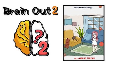 Brain Out 2 Level 162 || where is my earrings?Gameplay