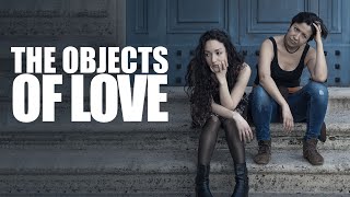 The Objects Of Love | Trailer | Revry