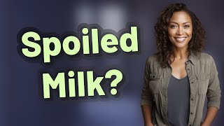How Can You Tell If Milk Is Spoiled After the Best By Date? How Can You Tell If Milk Is Spoiled After the Best By Date?