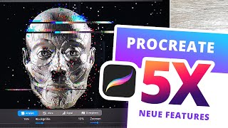 Procreate 5X Update – ALLE neuen Features erklärt [+ Tutorials]