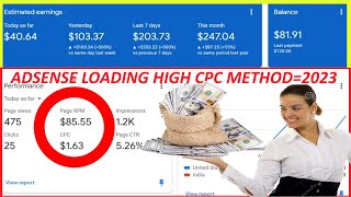 Adsense Loading High CPC Method 2023| Adsense loading kayse kare| Adsense loadind sefe tricks