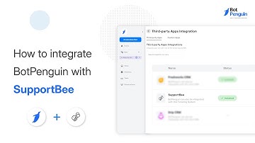 How to integrate BotPenguin Chatbot with SupportBee? | BotPenguin Integrations