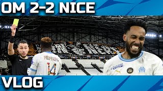 OM 2-2 NICE : Un arbitre à l'OUEST, MERCI AUBAMEYANG !  Vlog stade Vélodrome