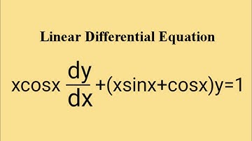 (xcosx)dy/dx+(xsinx+cosx)y=1 #LinearEquation L628 @MathsPulseChinnaiahKalpana