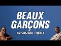 Guy2Bezbar, Tiakola - BEAUX GARÇONS (Paroles)