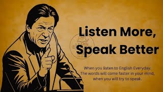 Listen more, Speak Better || Graded Reader || Improve Your English Day by Day
