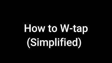 How to W-Tap (1.9+)