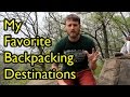 Favorite Backpacking Destinations - A Collaboration