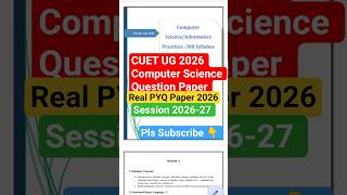 CUET UG 2026 Computer Science Question Paper OUT 🔥 Real PYQ + Solutions PDF #cuetug2026 #shortsviral