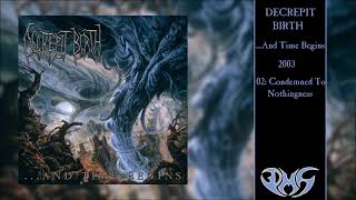 DECREPIT BIRTH ...And Time Begins (Full Album)