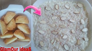 10 Minutes Dessert with 2 Cup of Milk |No Biscuits, No Cream |Rusk Pudding Recipe ||GlamOur IdeaS||