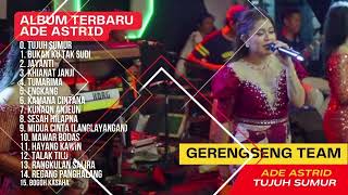 Tujuh Sumur, AI, Tumarima Ade Astrid Full Album Terbaik Terpopuler | Kumpulan Lagu Bajidoran