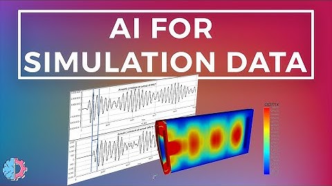 SimAI - Training AI using Simulated Multiphysics Data - Ian Campbell | The Science Circle