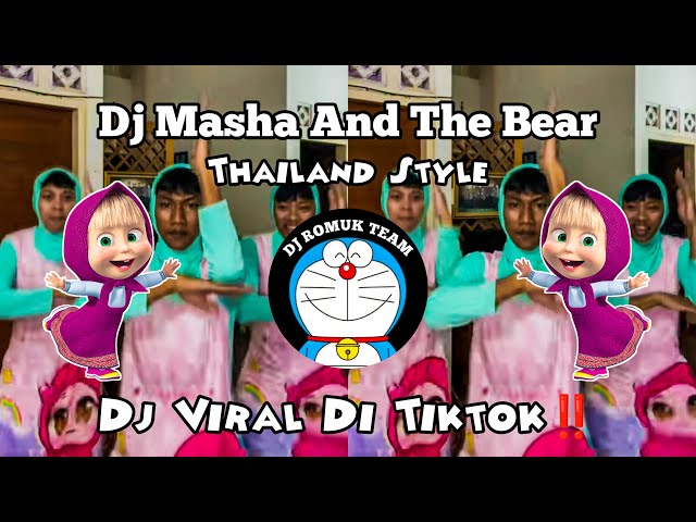 DJ MASHA AND THE BEAR THAILAND STYLE VIRAL TIKTOK 2024 FULL BASS SUPER KANE!! class=