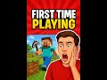 Первый раз в Minecraft