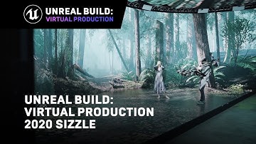 Unreal Build: Virtual Production 2020 Sizzle | Unreal Engine