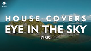 Eye In The Sky (Dj Style Remix) - Sarah Menescal & James Farrelli (Lyric)