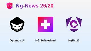 Ng-News 26/20: NgRx 22, Ng-Switzerland, Optimus UI and more screenshot 2