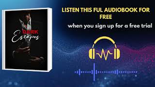 Dark Escapes by Effie Campbell | Gripping Thriller Audiobook Experience