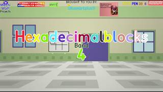 Hexadecimalblocks Band 4 (read description for full credits!)