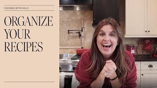 Organize Your Recipes | Holly Furtick