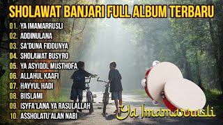 Sholawat Banjari  Album Penyejuk Hati  Ya Imamarrusli Sholawat Busyro   Album Sholawat