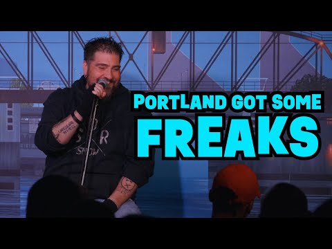 Portland Got Some FREAKS! | Big Jay Oakerson | Stand Up Comedy