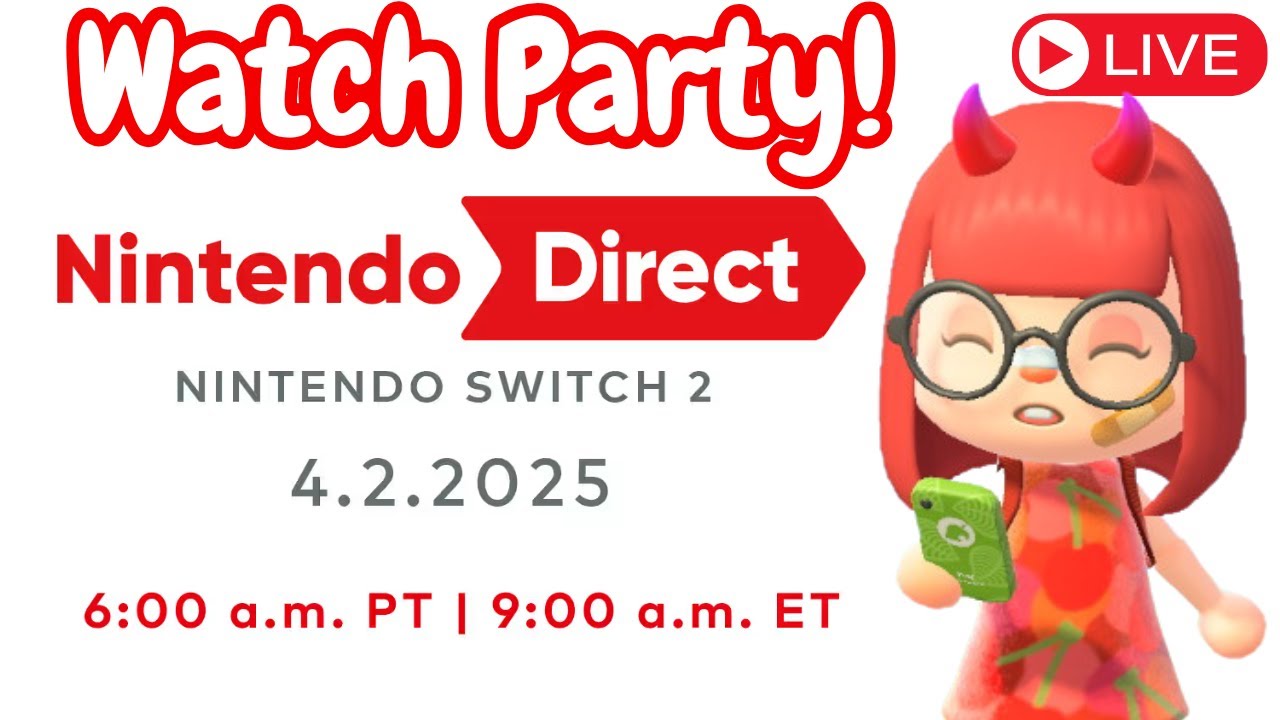 Dynamic Direct Watch Fun ️ Switch 2 Nintendo Direct WATCH PARTY!!! - YouTube