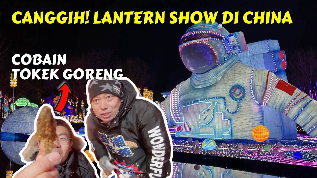 🔴 LANTERN SHOW TERBESAR DI BEIJING! WENYUHE PARK LANTERN SHOW