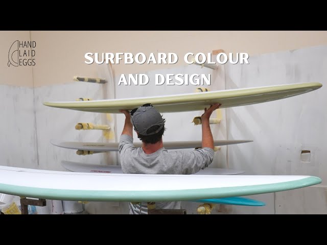 How Surfboards Are Handmade - How To Add Colour And Design To Your