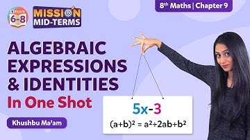 Algebraic Expressions and Identities Class 8 Maths in One Shot | NCERT Class 8 Maths Chapter 9