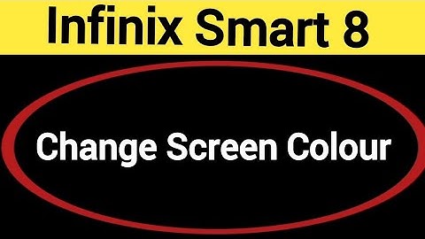 How to change screen colour, Infinix Smart 8 me display colour change kaise karen, display colour pr