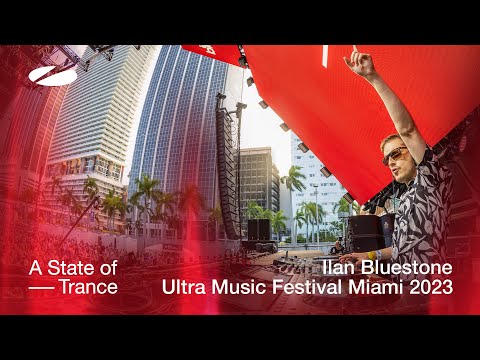 Ilan Bluestone Live At Ultra Music Festival Miami 2023 | Asot Stage