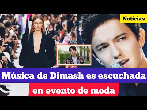 MÚSICA DE DIMASH EN EVENTO DE MODA — DIMASH EMBAJADAOR DE EVENTO CHINO — NOTICIAS