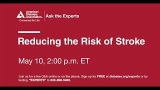 Ask the Experts: Reducing the Risk of Stroke