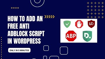 How To Add An Free Anti Adblock Script In Wordpress | Anti Adblock script for website