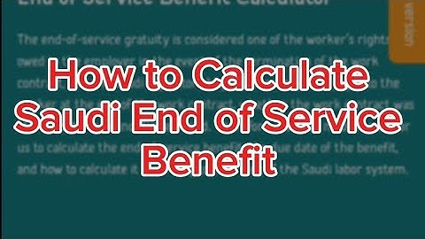 How to Calculate Saudi End of Service Benefit | Step-by-Step Guide