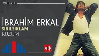 İbrahim Erkal - Kuzum (Official Audio)