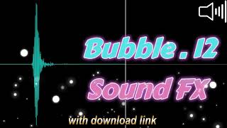 Bubble sound fx #bubble| With Download Link | Sound Garage #soundeffects