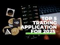 Top 5 best trading application for 2025❗️