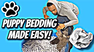 Puppy Bedding Made Easy! Money saving hack for Puppies!