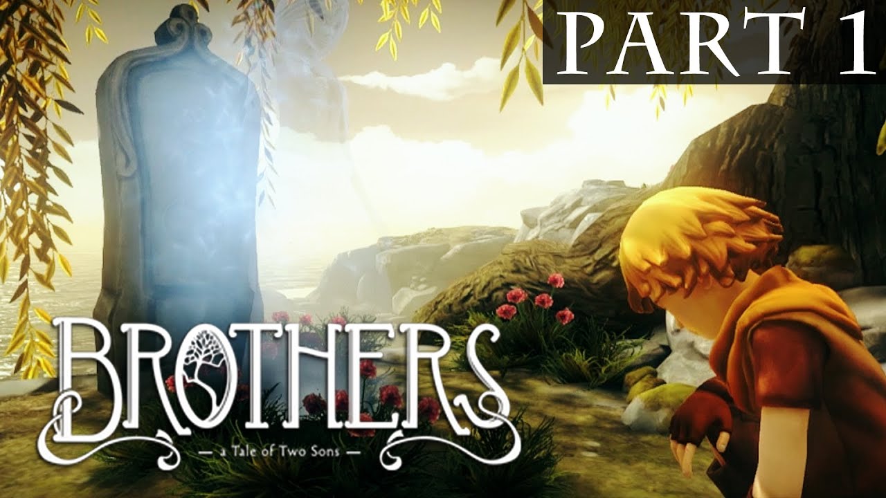 Let's Play Brothers: A Tale of Two Sons - Part 1 - A Wave of the Past