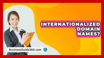 Internationalized Domain Names? - BusinessGuide360.com