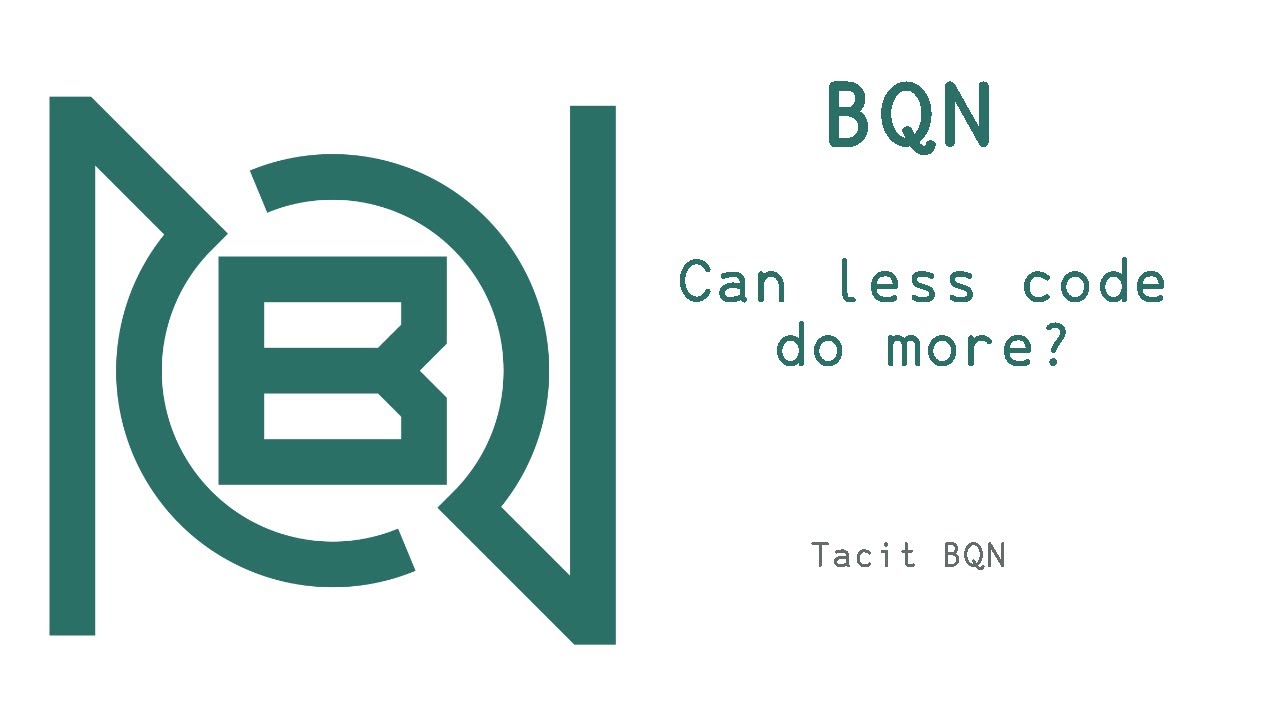 BQN: Can less code do more? - YouTube