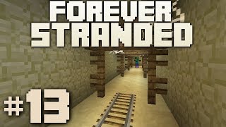 Minecraft- Forever Stranded [13] HIDDEN MINE SHAFT