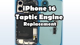 📱 How to Replace iPhone 16 Vibrating Motor (Taptic Engine) - Detailed Guide 🔧