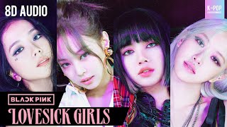 BLACKPINK - 'Lovesick Girls' 8D Audio