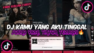 DJ REGGAE KAMU YANG AKU TINGGAL SOUND 𝘼𝙧𝙙𝙞𝙮 𝙏𝙚𝙖𝙢 [𝐗𝐆] VIRAL TIKTOK MENGKANE